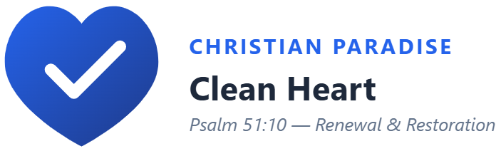 Sermon Logo: Create in Me a Clean Heart
